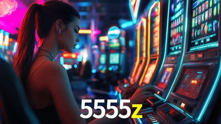 5555z: Jogos de Caça-Níqueis-Altas Recompensas, Roleta-Velocidade, Blackjack-Desafios Máximos